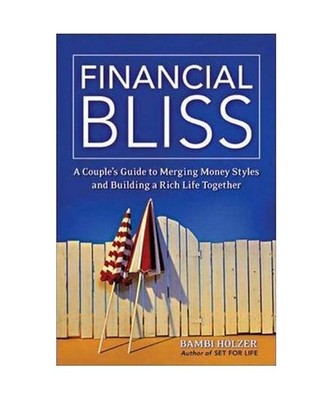 Financial Bliss: A Couple's Guide to Merging Money Styles and Building a Rich Li