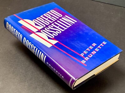 ROBERTO ROSSELLINI by Peter Brunette - Hardcover - VERY GOOD