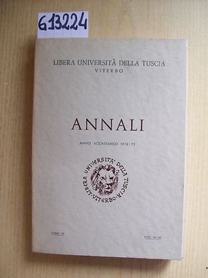LIBERA UNIVERSITA' DELLA TUSCIA - ANNALI - FASC. III-IV - 1972-73