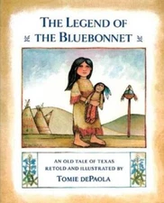 The Legend of the Bluebonnet - Paperback By dePaola, Tomie - VERY GOOD