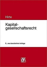 Kapitalgesellschaftsrecht Heribert Hirte