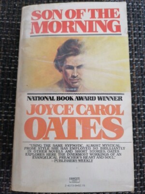 Joyce Carol Oates Son of the morning