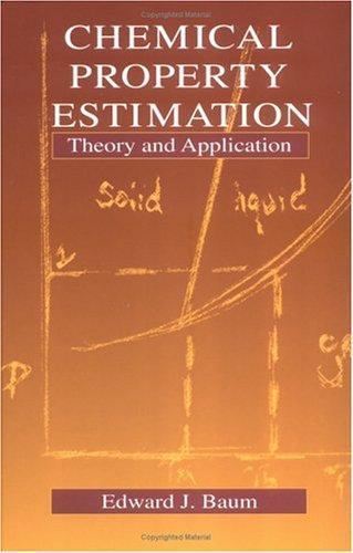 Chemical Property Estimation: Theory and Application