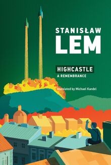 Highcastle: A Remembrance (Mit Press) von Lem, Stan... | Buch | Zustand sehr gut