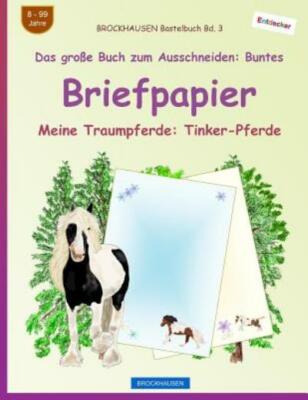 Brockhausen Bastelbuch Bd  3 - Das Gro?E Buch Zum Ausschneiden: Buntes Brie...