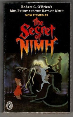 Mrs. Frisby and the Rats of Nimh : Robert C. O'Brien
