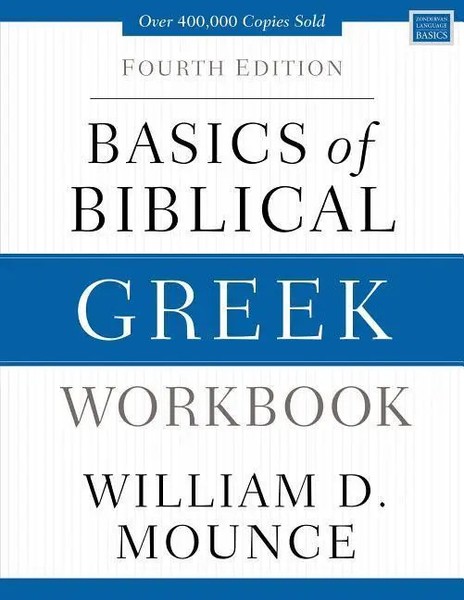 Basics Of Biblical Greek Workbook | Fourth Edition | William D Mounce | Englisch-image