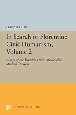 Auf der Suche nach dem florentinischen bürgerlichen Humanismus, Band 2: Essay - Taschenbuch/Softback N