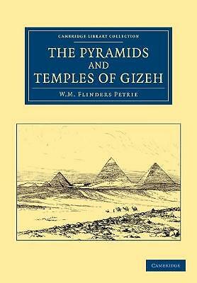 The Pyramids and Temples of Gizeh Petrie Paperback Cambridge University Press