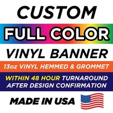 2'X5' CUSTOM FULL COLOR VINYL BANNER - 13OZ - GROMMET AND HEMMED - FREE DESIGN