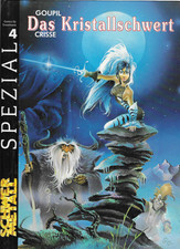 Schwermetall Spezial HC Nr.4 / 1991 Das Kristallschwert Teil I / Goupil & Crisse