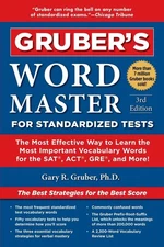 Gruber's Word Master for Standardized Tests: The Most Effective Way to Learn the