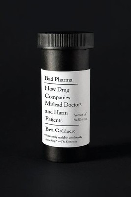 Ben Goldacre Bad Pharma (Taschenbuch) (US IMPORT)
