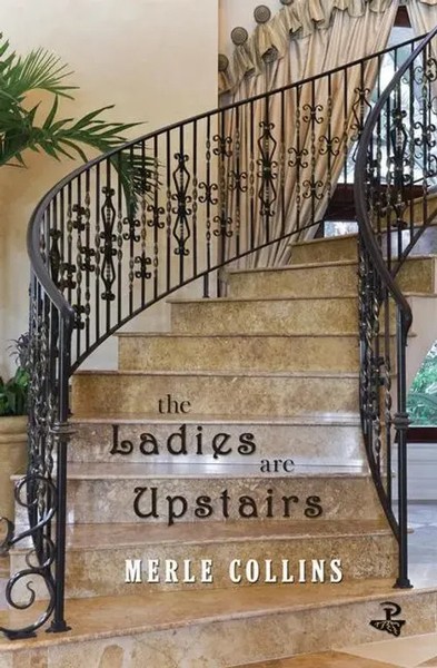 Merle Collins | The Ladies Are Upstairs | Taschenbuch | Englisch (2011)-image