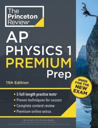 Princeton Review Princeton Review AP Physics 1 Premium Prep (Tascabile)