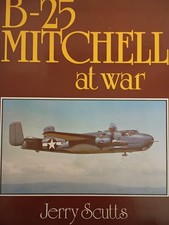 B-25 Mitchell at War by Jerry Scutts