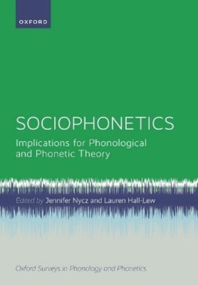 Sociophonetics (Paperback) Oxford Surveys in Phonology and Phonetics