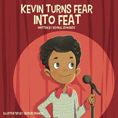 Kevin Turns Fear Into Feat - Paperback - GOOD
