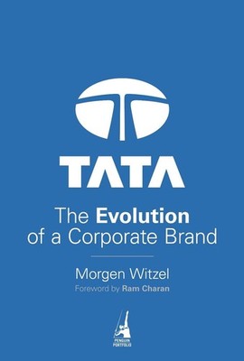 Tata: The Evolution of a Corporate Brand by Morgen Witzel (English) Hardcover Bo