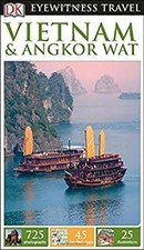 Eyewitness Travel Guide - Vietnam and Angkor Wat Paperback