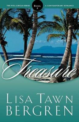 Treasure (Full Circle Series #4) - Paperback By Lisa Tawn Bergren - GOOD