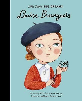 Louise Bourgeois (49): Little People, Big Dreams, Sanchez Vegara, Maria Isabel,