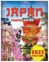 Japan Travel Guide | Your Ultimate Journey Companion | Maxwell Marsh (U. A.)
