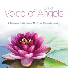 Unita Voices of Angels A Timeless Collection of Music for Peace and Healing (CD)