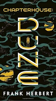 Chapterhouse: Dune von Herbert, Frank | Buch | Zustand sehr gut