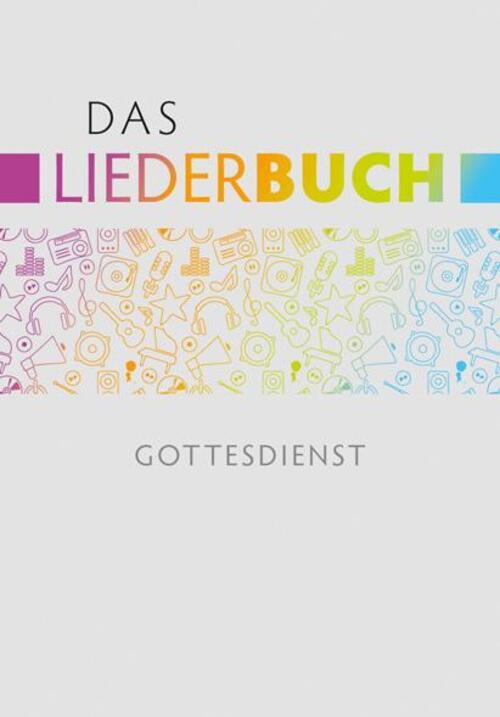 Thumbnail - Das Liederbuch - Gottesdienst | Hans-joachim Eißler (u. A.) |