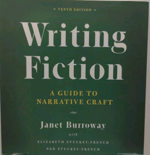Writing Fiction Tenth Edition: A Guide to Narrative Craft Janet Burroway - Picture 3 of 8