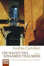 Die Nacht des einsamen Träumers von Andrea Camilleri (2003, Taschenbuch)