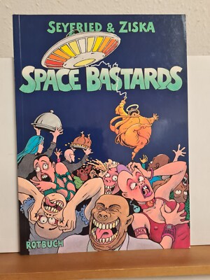 Gerhard Seyfried - Space Bastards - SC - Rotbuch