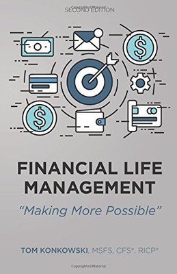 FINANCIAL LIFE MANAGEMENT By Tom Konkowski **BRAND NEW**