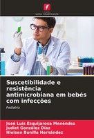 José Luis Esquijarosa MenéNdez (U. A.) | Suscetibilidade E ResistêNcia...