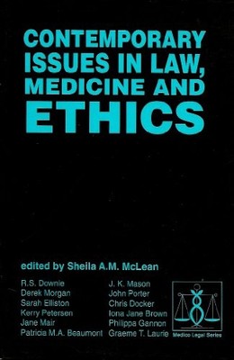 Contemporary Issues in Law, Medicine and Ethics (Medico-Legal Series)