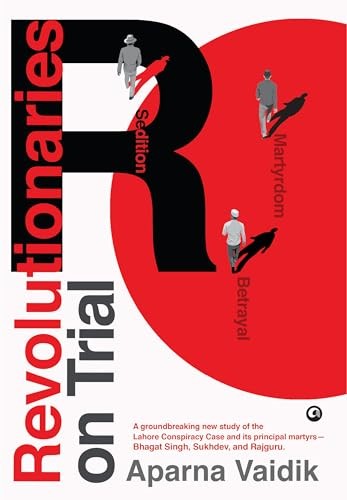 Revolutionaries on Trial by Aparna Vaidik (Hardback Book) - Image 4