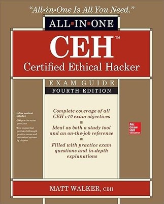 CEH Certified Ethical Hacker All-in-One Exam Guide, Fourth Edi...
