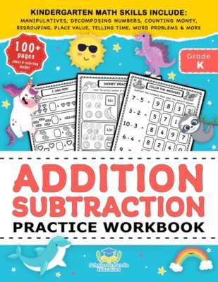 Addition Subtraction Practice Workbook: Kindergarten Math Workbook Age 5-7 ...