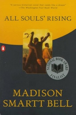 All Souls' Rising Paperback Madison Smartt Bell