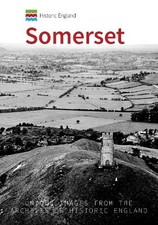Andrew Powell-Thomas Historic England: Somerset (Paperback) Historic England