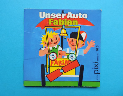 Pixi Buch alt - Nr. 165 Unser Auto Fabian -  Aufl. 1971