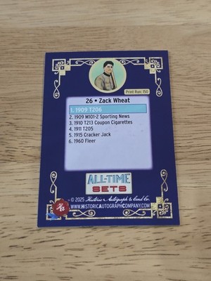 2025 Historic Autographs All-Time Sets Tier 4 #26 Zack Wheat/T206 