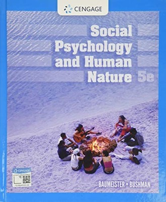 Social Psychology and Human Nature - by Roy Baumeister