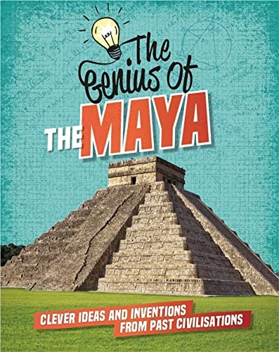 The Genius of: The Maya by Izzi Howell (Paperback Book) - Image 3