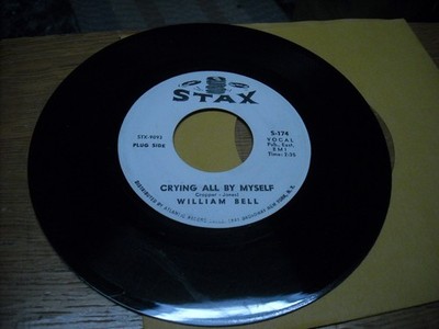 WILLIAM BELL.  DON'T STOP NOW  /  CRYING ALL BY MYSELF.