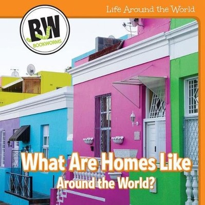 What Are Homes Like Around the World? by Kathleen Connors (English) Paperback Bo