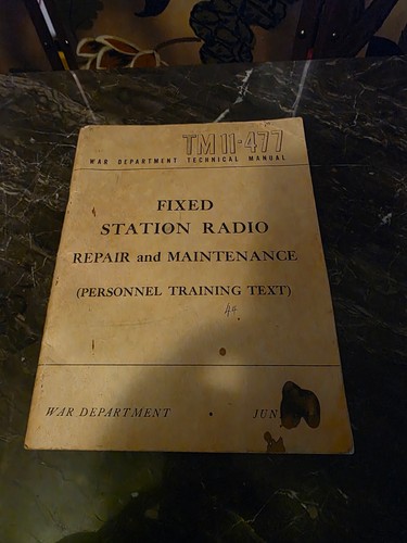 Fixed Station Radio Repair and Maintenance TM11 477 (1946) War Department 1947