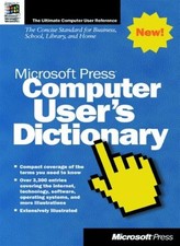 Computer User's Dictionary By Microsoft Press. 9781572318625