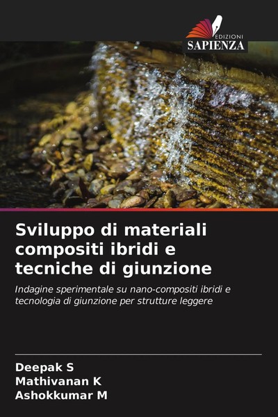 Deepak S (U. A.) | Sviluppo Di Materiali Compositi Ibridi E Tecniche Di...-image